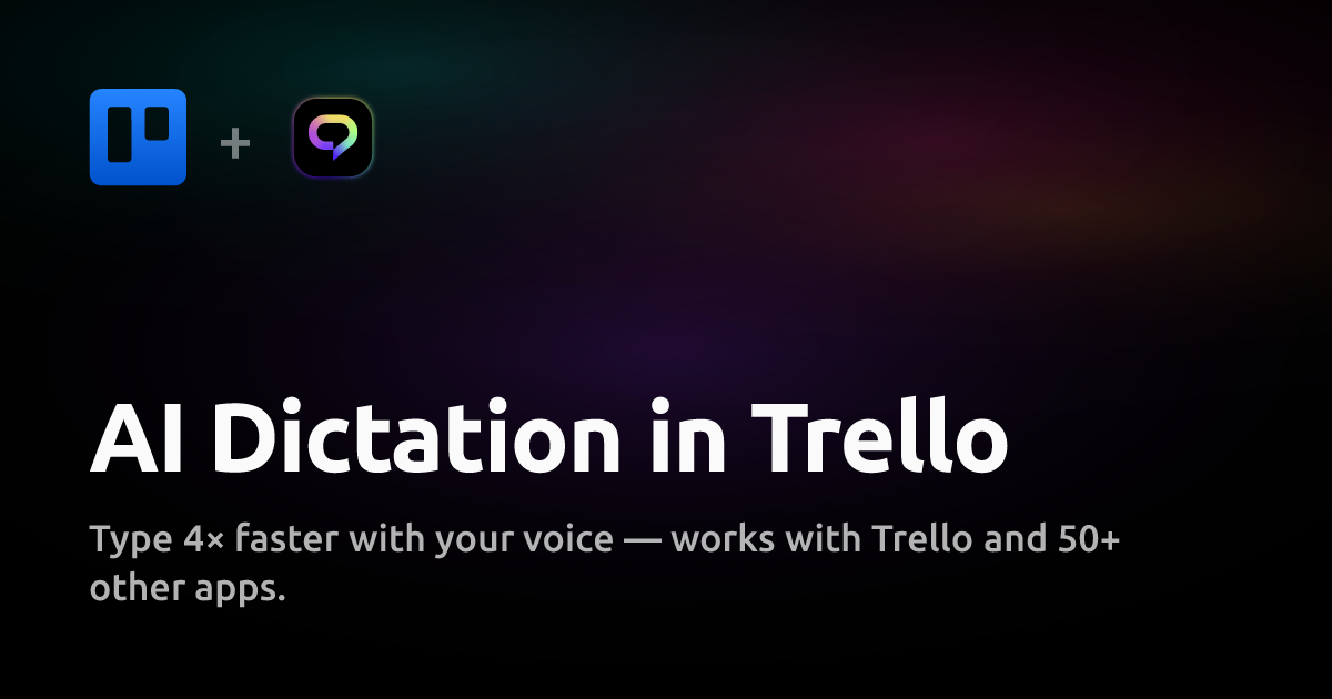 AI Dictation in Trello | Amical