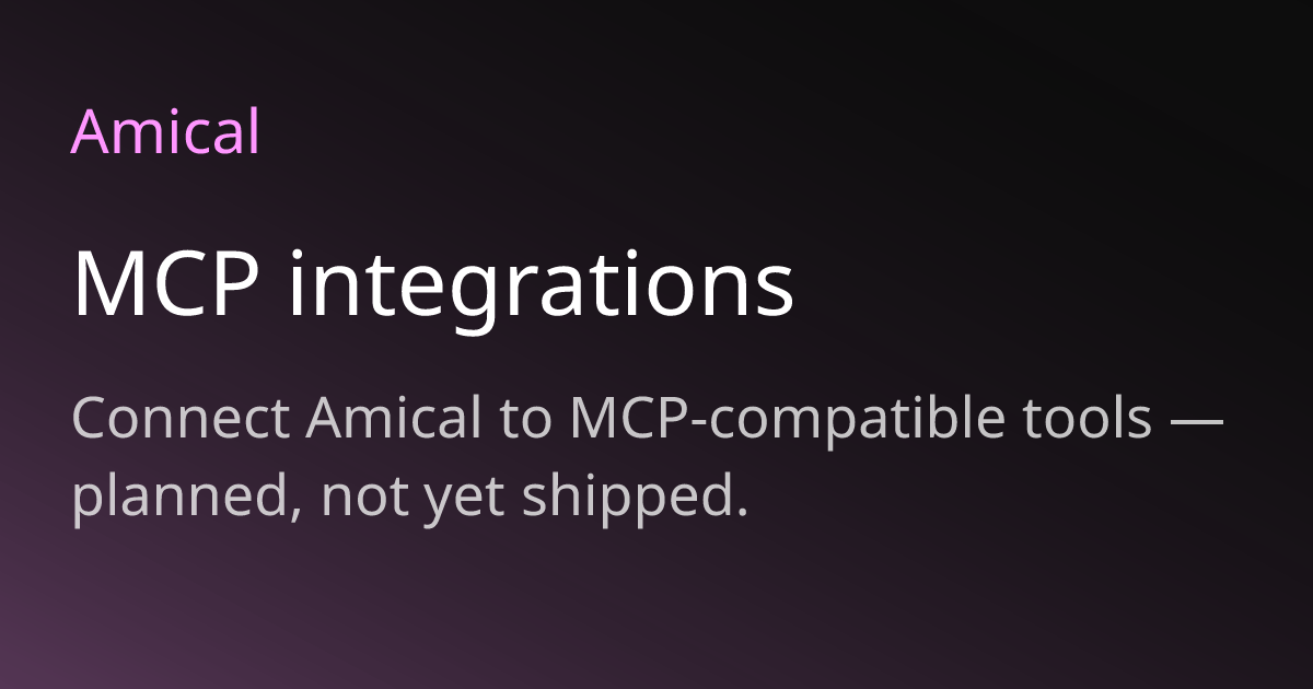 MCP integrations | Amical